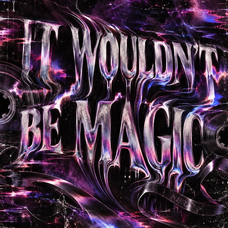 It Wouldn't Be Magic cover